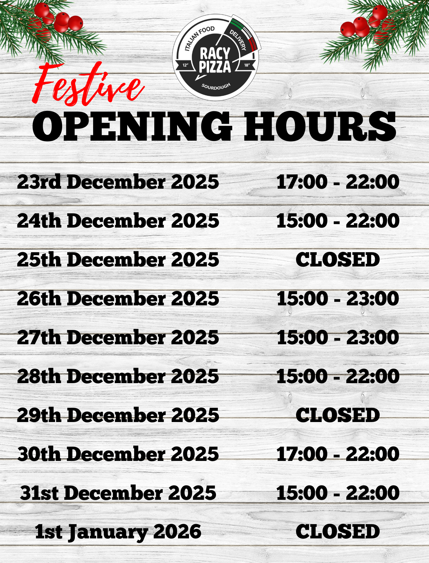 Racy Pizza - Festive Opening hours